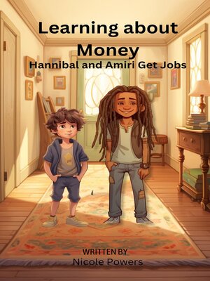 cover image of Hannibal and Amiri Get Jobs